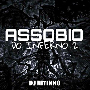 Assobio do Inferno 2