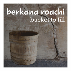 Bucket to Fill