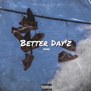 Better Day'z