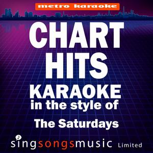 My Heart Takes Over (In the Style of the Saturdays) [Karaoke Version]