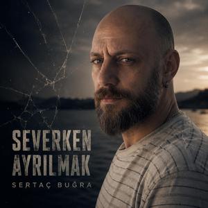 Severken Ayrılmak