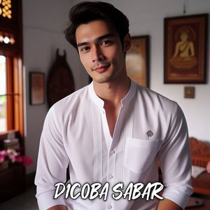 Dicoba Sabar