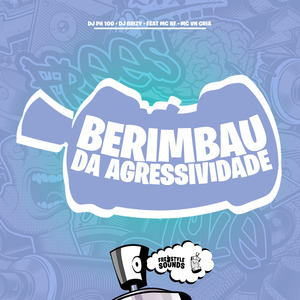 Berimbau Da Agressividade