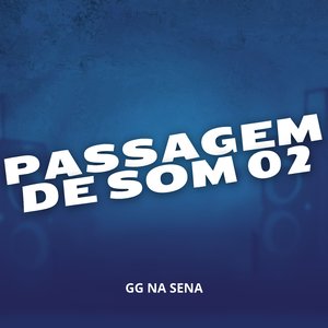 Passagem de Som 02