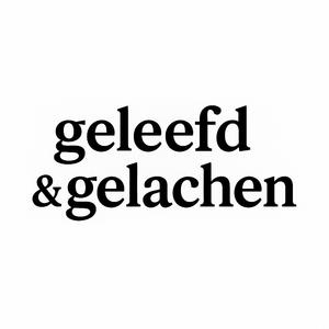 Geleefd & Gelachen
