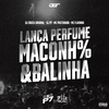 DJ Souza Original - Lança Perfume, Maconha e Balinha