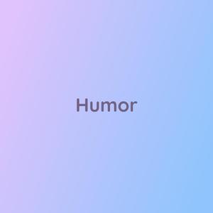 Humor