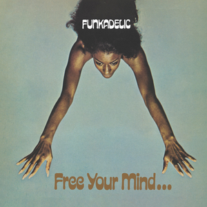 Free Your Mind and Your Ass Will Follow (2026 Remastered)