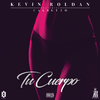 Kevin Roldan - Tu Cuerpo