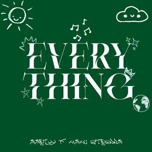 Everything (feat. Manu Estrella)