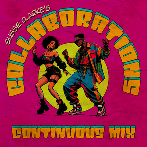 Gussie Clarke's Collaborations (Continuous Mix)