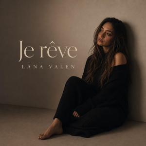 Je rêve