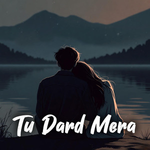 Tu Dard Mera