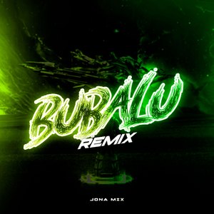 Bubalu (Remix)