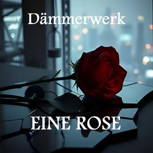 EINE ROSE
