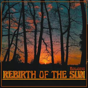 Rebirth of the sun