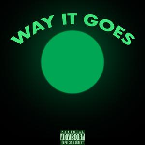 Way It Goes
