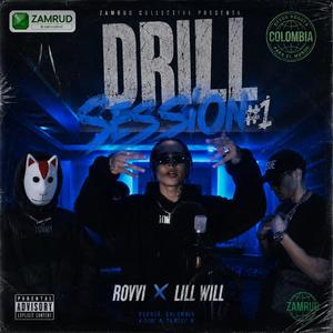 Drill Session #1 (feat. Rovvi & Lill Will)
