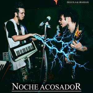 Noche Acosador (Metal Version)