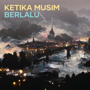 Ketika Musim Berlalu