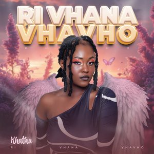 Ri Vhana Vhavho