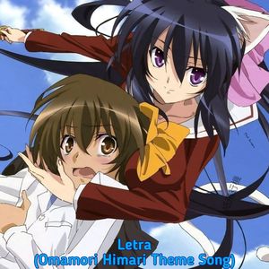 Letra (Omamori Himari Theme Song)
