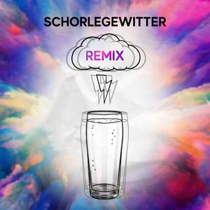 Schorlegewitter (Lemmy Remix) (Lemmy Remix)
