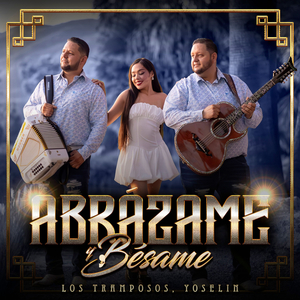 Abrázame y Bésame