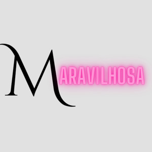 Maravilhosa