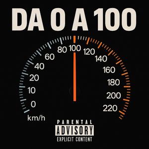 DA 0 A 100 (feat. Jarvis, Mago, RedHead & Fuax)