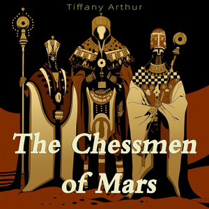 The Chessmen of Mars
