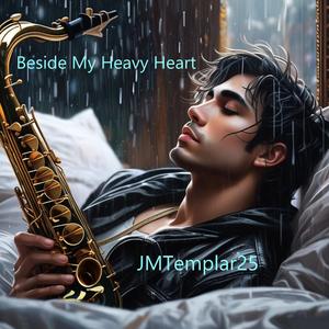 Beside My Heavy Heart