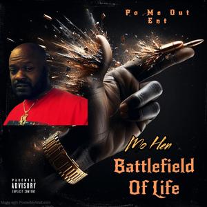 Battlefield Of Life