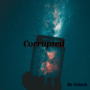 Corrupted