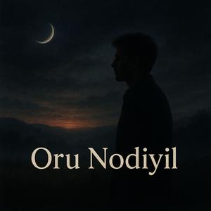 Oru Nodiyil