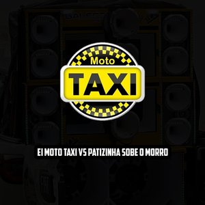 Ei Moto Taxi Vs Patizinha Sobe o Morro