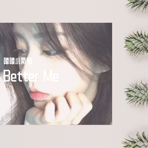 Better Me