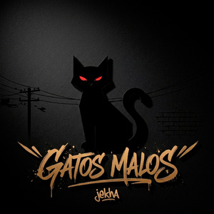 GATOS MALOS