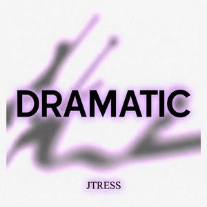 DRAMATIC