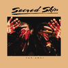 Sacred Skin - Far Away