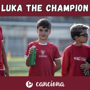 Luka the Champion
