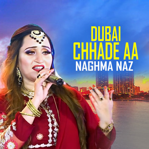 Dubai Chhade Aa