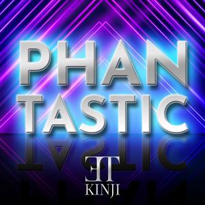 Phantastic