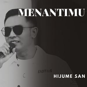 Menantimu