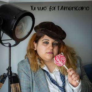 Tu vuo' fa' l'americano
