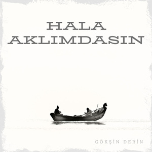 Hala Aklımdasın