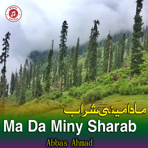 Ma Da Miny Sharab