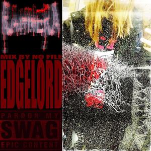 EDGELORD REMIX