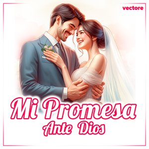 Mi Promesa Ante Dios