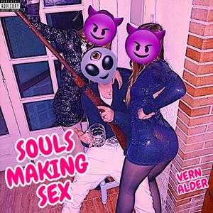 Souls Making Sex